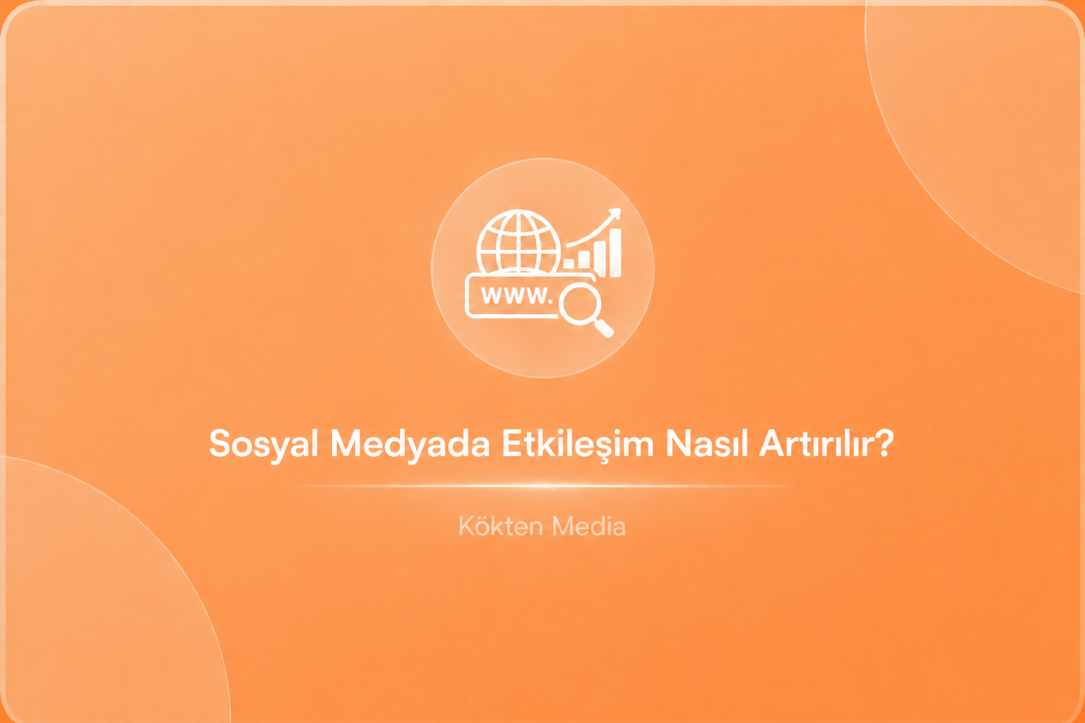 Sosyal Medyada Etkileşim Nasıl Artırılır?